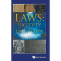 Laws: Rigidity and Dynamics
