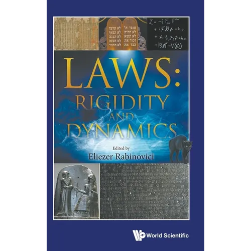 Laws: Rigidity and Dynamics