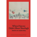When Harvey Didn't Meet Sheelagh: Emails on Leadership