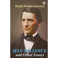 Self-Reliance & Other Essays