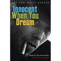 Innocent When You Dream: The Tom Waits Reader
