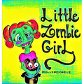 Little Zombie Girl: A Zombie Adventure for Children