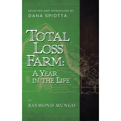 Total Loss Farm: A Year in the Life