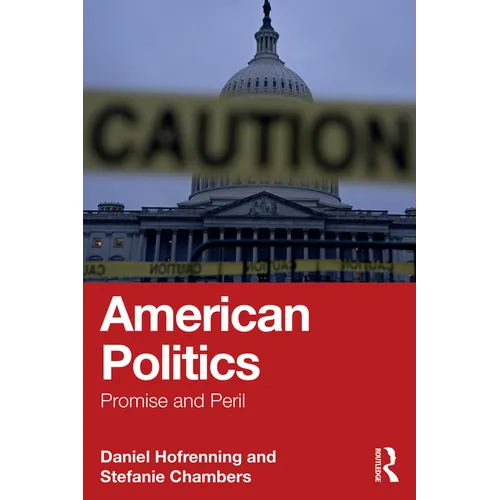 American Politics: Promise and Peril