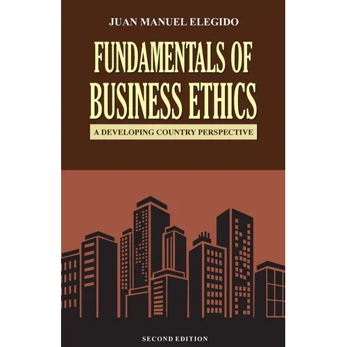 Fundamentals of business ethics: A Developing Country Perspective