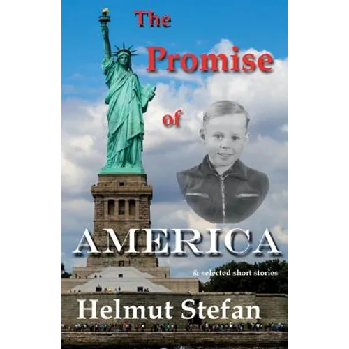 The Promise of America: & selected short stories