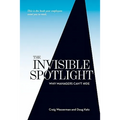 The Invisible Spotlight: Why Managers Can't Hide