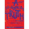 A Sojourner's Truth: Choosing Freedom and Courage in a Divided World