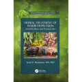 Herbal Treatment of Major Depression: Scientific Basis and Practical Use