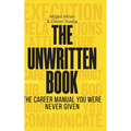 The Unwritten Book, The Career Manual You Were Never Given