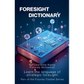 Foresight Dictionary