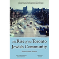The Rise of the Toronto Jewish Community