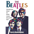 The Beatles! The Inside Story Behind the World's Greatest Rock and Roll Band