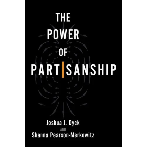 The Power of Partisanship