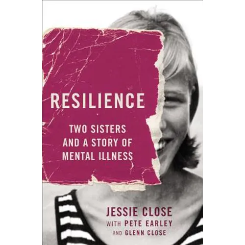 Resilience: Two Sisters and a Story of Mental Illness