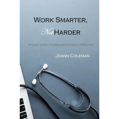 Work Smarter, Not Harder