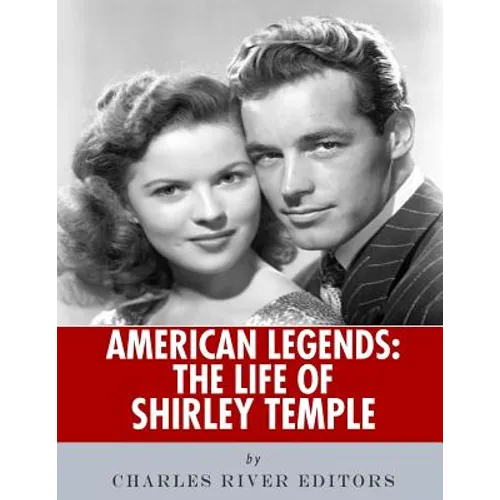 American Legends: The Life of Shirley Temple