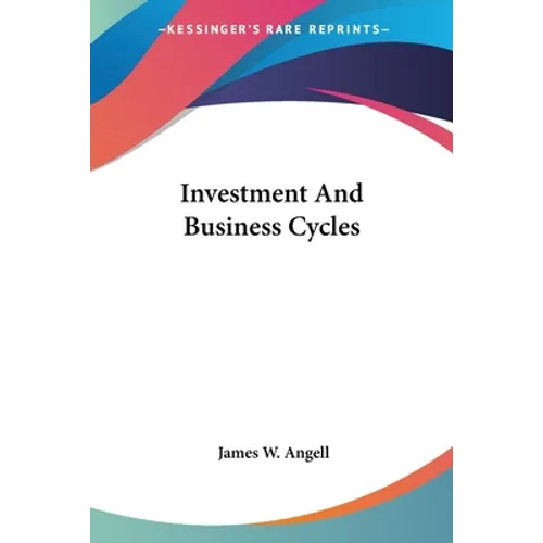 Investment And Business Cycles