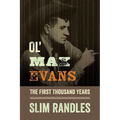 Ol' Max Evans