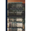 Genealogical Record of the Dedham Branch of the Avery Family in America