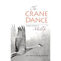 The Crane Dance: Taking Flight in Midlife