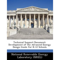 Technical Support Document: Development of the Advanced Energy Design Guide for K-12 Schools