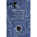 Robert Morris: Volume I, the Financier and the Finances of the American Revolution