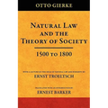 Natural Law and the Theory of Society 1500 to 1800