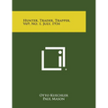 Hunter, Trader, Trapper, V69, No. 1, July, 1934