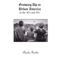Growing Up in Urban America