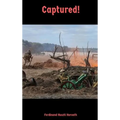Captured!
