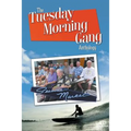 The Tuesday Morning Gang Anthology