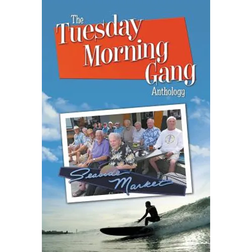 The Tuesday Morning Gang Anthology