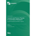 Current and Future Trends in Cosmetics Research: The 10th Anniversary of Cosmetics - Volume II