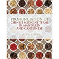 Pronunciation of Chinese Medicine Terms in Mandarin and Cantonese