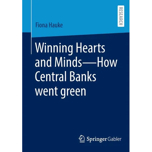 Winning Hearts and Minds--How Central Banks Went Green
