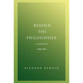 Behold The Philosopher: A Memoir