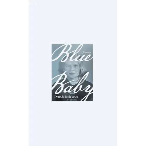 Blue Baby: A Memoir