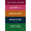 The Saint-Chopra Guide to Inpatient Medicine