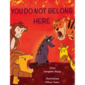 You do not belong here: A book about prejudice and exclusion