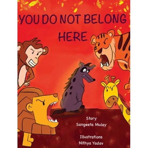 You do not belong here: A book about prejudice and exclusion