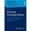 Measuring Technology Maturity: Operationalizing Information from Patents, Scientific Publications, and the Web