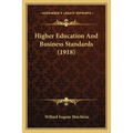 Higher Education And Business Standards (1918)