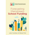 Forecasting Mainstream School Funding