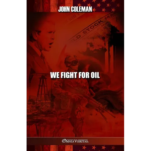 We Fight For Oil