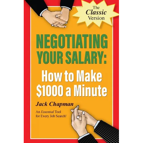 Negotiating Your Salary: How to Make $1000 a Minute