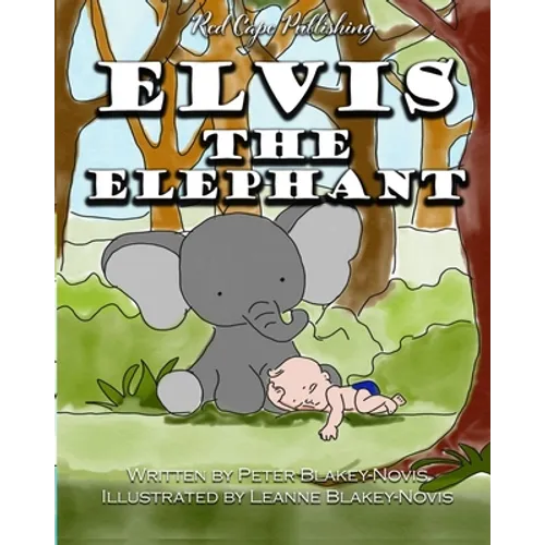 Elvis the Elephant