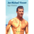Jan-Michael Vincent: Edge of Greatness