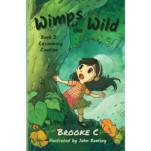Wimps of the Wild: Book 2 Cassowary Caution