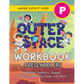 The Outer Space Workbook for Preschoolers: (Ages 4-5) Alphabet, Numbers, Shapes, Patterns, Matching, Sizes, and More! (Large 8.5"x11" Size)